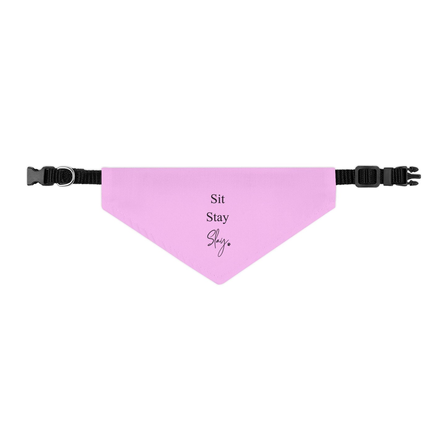 'Sit Stay Slay' - Adjustable Dog Bandana