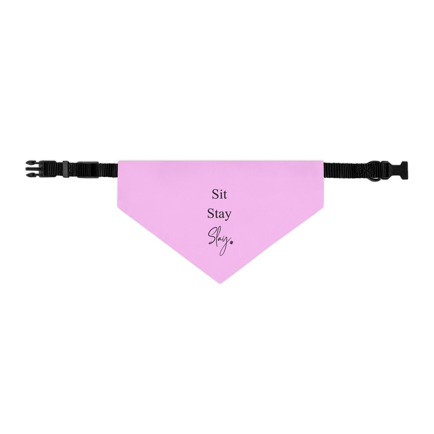 'Sit Stay Slay' - Adjustable Dog Bandana