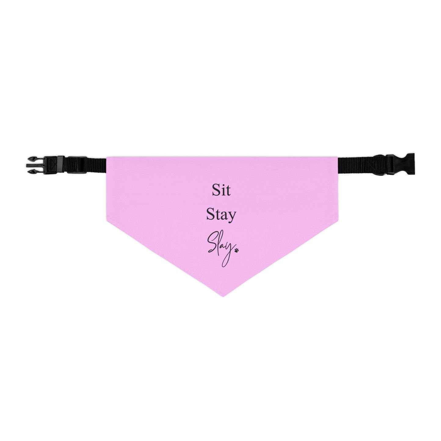 'Sit Stay Slay' - Adjustable Dog Bandana